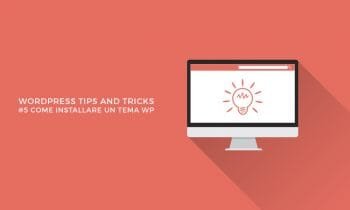 Come installare un tema WordPress